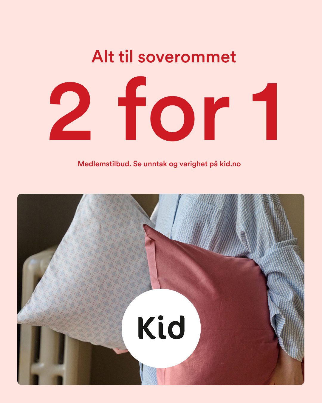 Medlemstilbud Kid Interiør